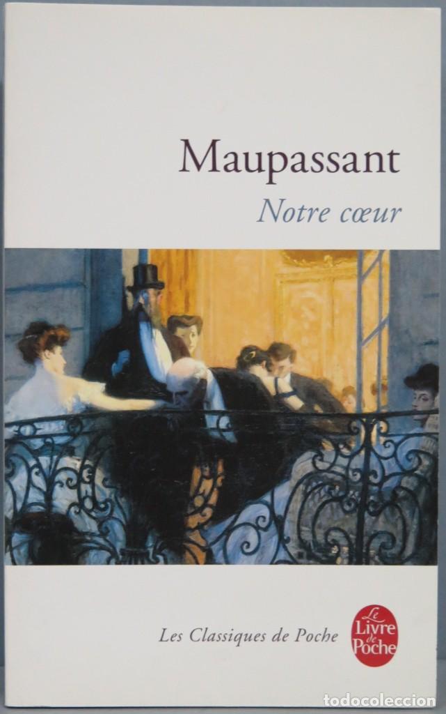 Libros de segunda mano: NOTRE COEUR. MAUPASSANT - Foto 1