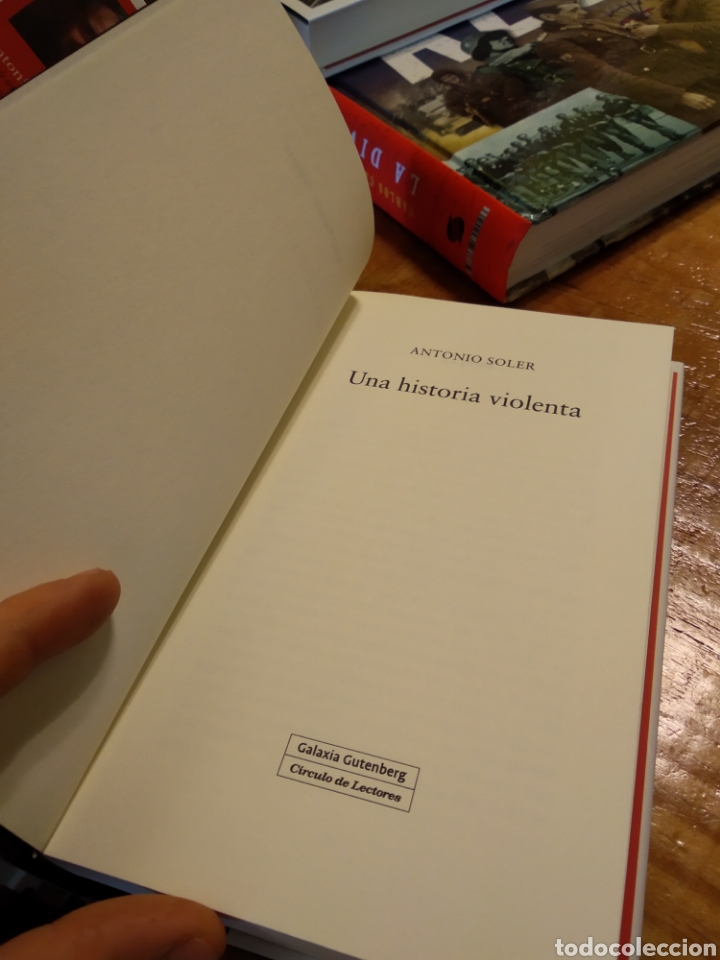 Libros de segunda mano: UNA HISTORIA VIOLENTA. ANTONIO SOLER #4118 - Foto 2