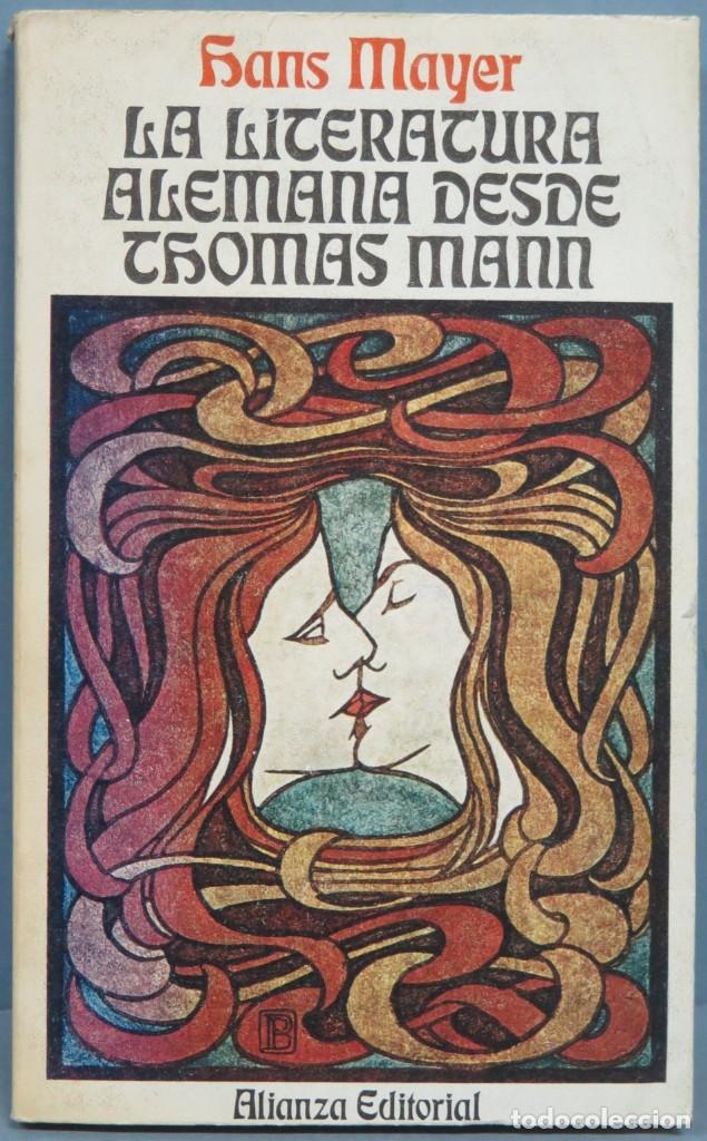 Libros de segunda mano: LA LITERATURA ALEMANA DESDE THOMAS MANN - Foto 1
