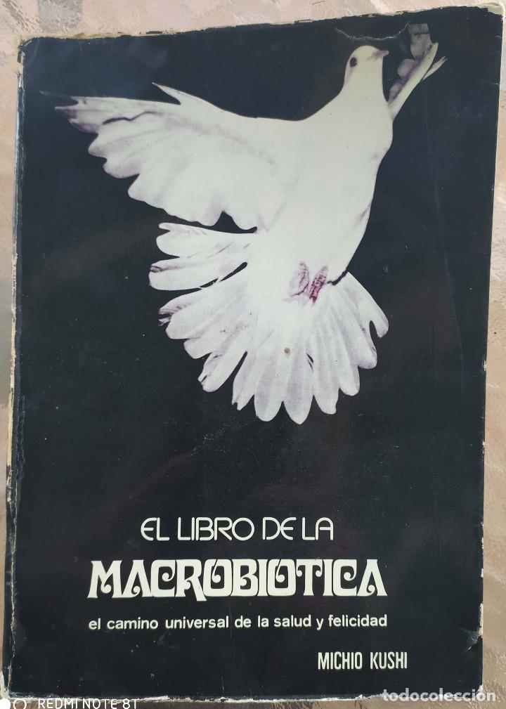 Libros de segunda mano: El libro de la Macrobiotica - Michio Kushi - Foto 1