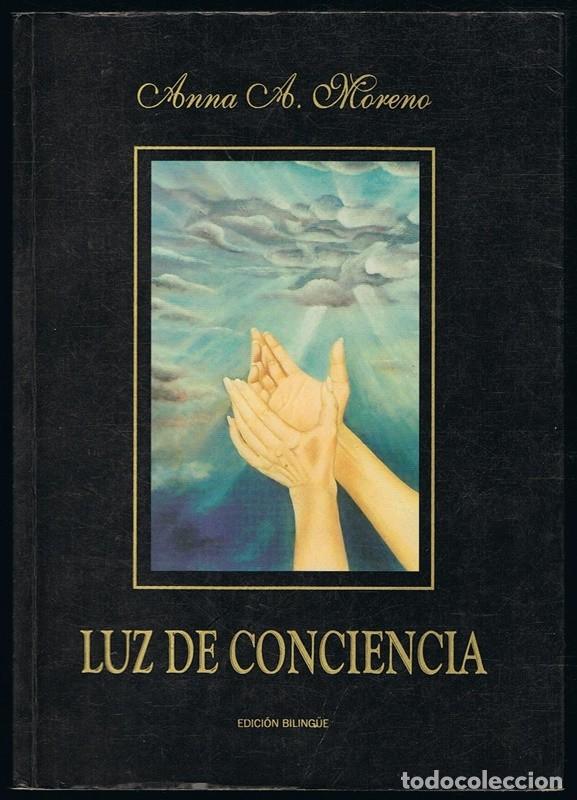 Libros de segunda mano: LUZ DE CONCIENCIA ANNA A. MORENO - Foto 1