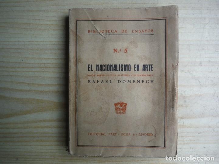Libros de segunda mano: DOMENECH, Rafael. - EL NACIONALISMO EN ARTE - Foto 2
