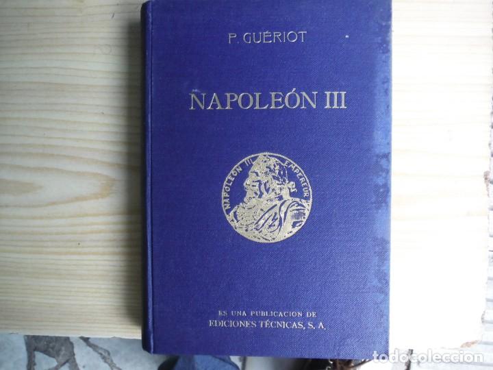 Libros de segunda mano: GUERIOT, Paul. - NAPOLEON III - Foto 2