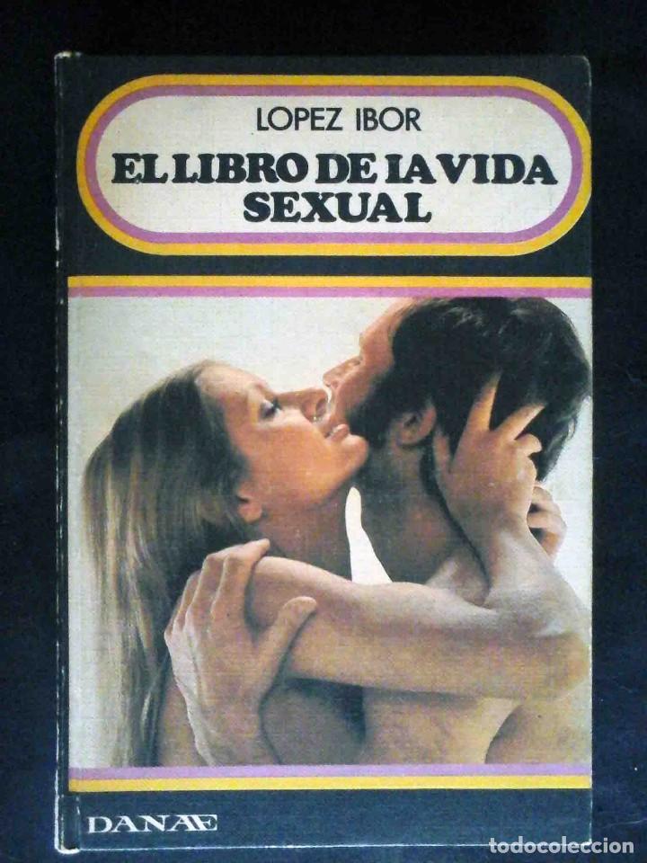Libros de segunda mano: El libro de la vida sexual (L&oacute;pez Ibor) Ediciones Danae - Foto 1