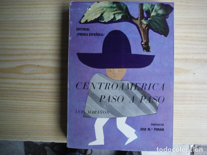 Libros de segunda mano: MARA&Ntilde;ON, Luis - CENTROAMERICA, PASO A PASO - Foto 2