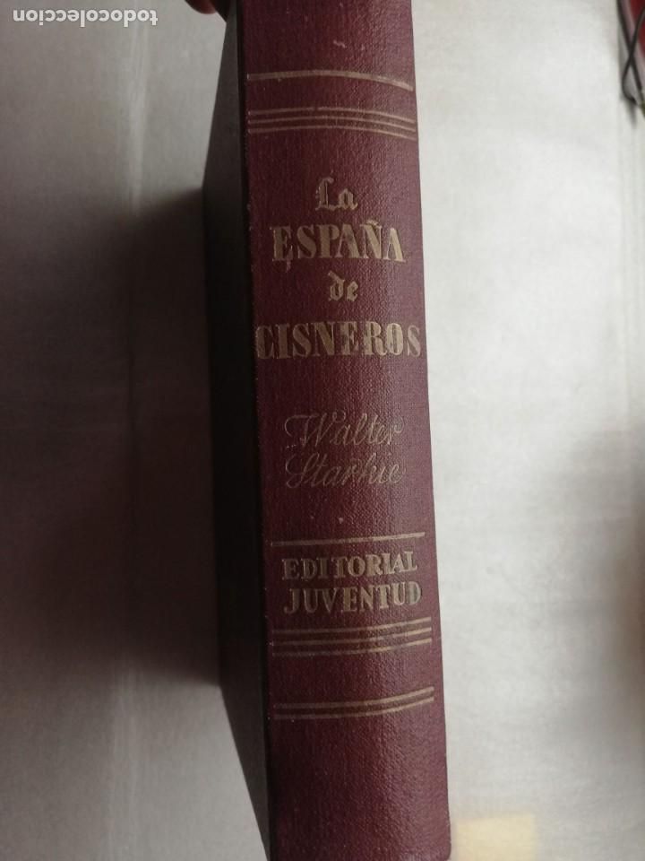 Libros de segunda mano: LA ESPA&Ntilde;A DE CISNEROS - WALTER STARKIE-EDITORIAL JUVENTUD - Foto 2