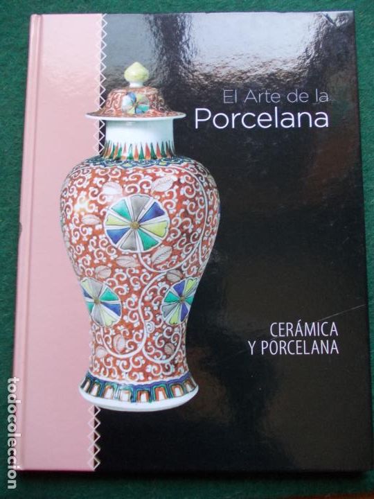 Libri di seconda mano: EL ARTE DE LA PORCELANA  CERAMICA Y PORCELANA