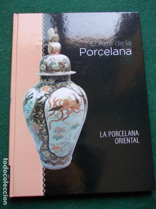 Libri di seconda mano: EL ARTE DE LA PORCELANA   LA PORCELANA ORIENTAL