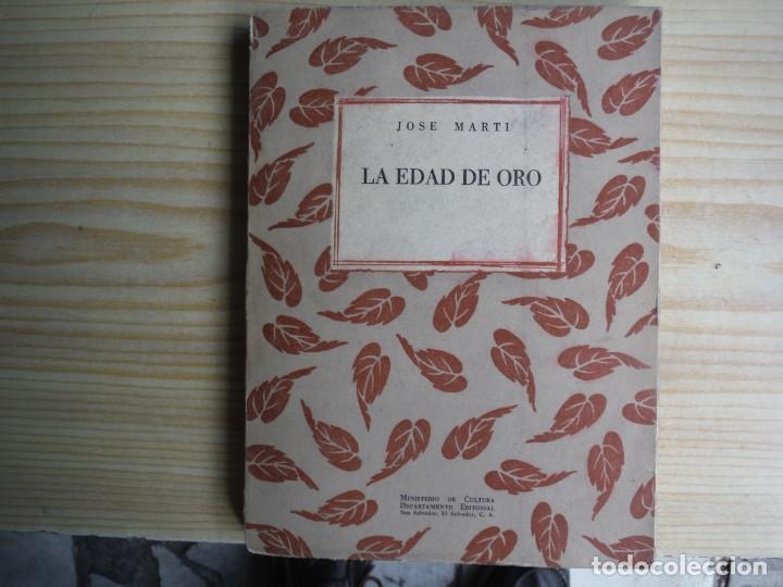 Libros de segunda mano: MARTI, Jos&eacute; - LA EDAD DE ORO - Foto 2