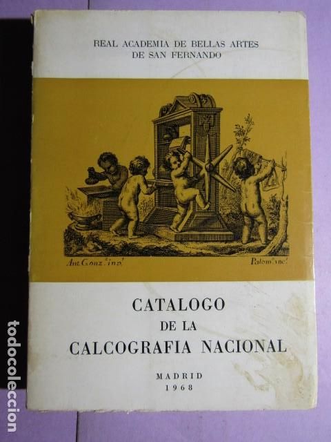Libri di seconda mano: CAT&Aacute;LOGO DE LA CALCOGRAF&Iacute;A NACIONAL; ALEGRE NU&Ntilde;EZ, Luis