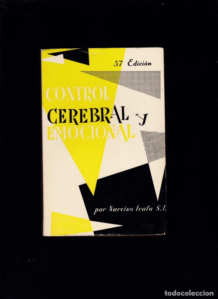 Libros de segunda mano: CONTROL CEREBRAL Y EMOCIONAL - NARCISO IRALA - EDICIONES PAULINAS 1964 - Foto 1