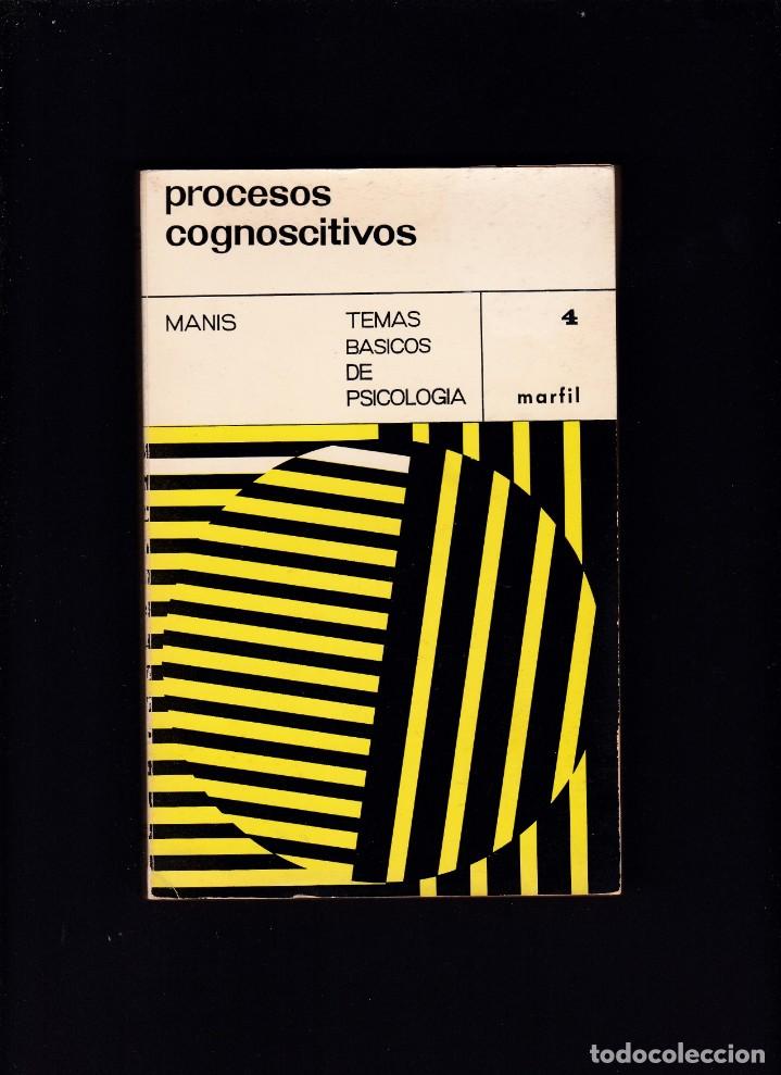 Libros de segunda mano: PROCESOS COGNITIVOS - MELVIN MANIS - EDITORIAL MARFIL 1967 - Foto 1