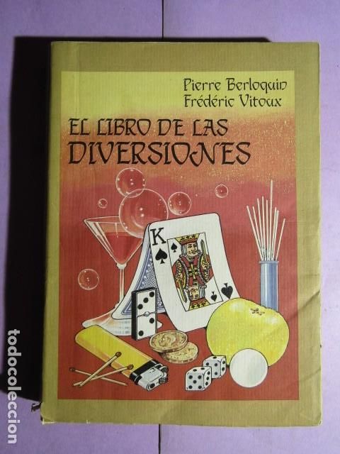 Libros de segunda mano: EL LIBRO DE LAS DIVERSIONES; BERLOQUIN, Pierre y VITOUX, Fr&eacute;deric - Foto 1
