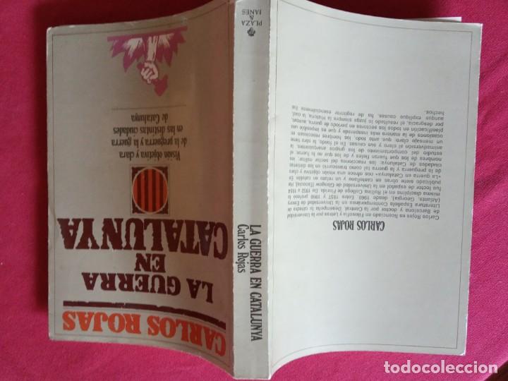 Libros de segunda mano: LA GUERRA EN CATALUNYA- CARLOS ROJAS. - Foto 2
