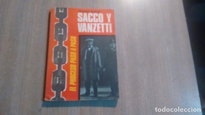 Libros de segunda mano: SACCO Y VANZETTI - FERNANDO QUESADA - - Foto 1