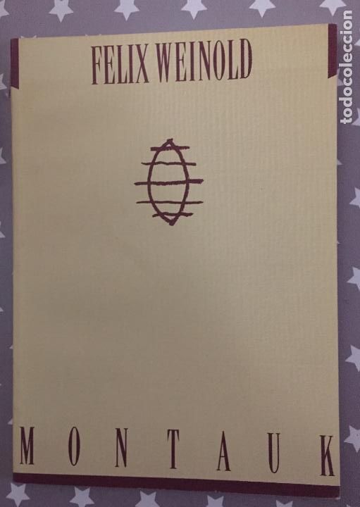 Libros de segunda mano: FELIX WEINOLD, Montauk, Catalogo - Foto 1
