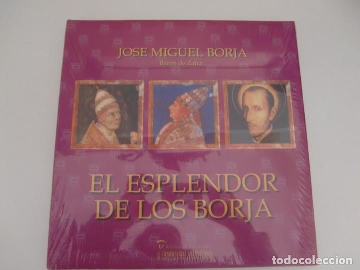 Libros de segunda mano: EL ESPLENDOR DE LOS BORJA / JOSE MIGUEL BORJA BARON DE ZAFRA / NUEVO CON PRECINTO