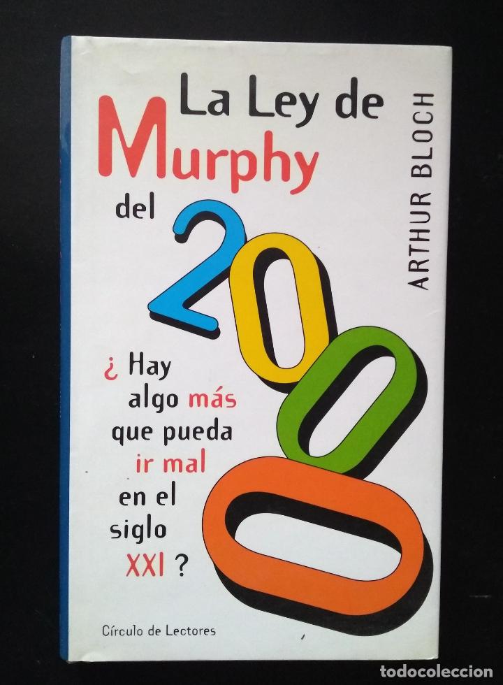 Libros de segunda mano: LA LEY DE MURPHY DEL 2000 | ARTHUR BLOCH | C&Iacute;RCULO DE LECTORES 1999 - Foto 2