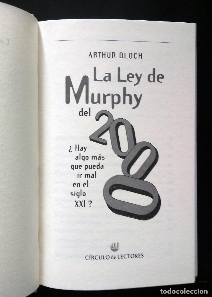 Libros de segunda mano: LA LEY DE MURPHY DEL 2000 | ARTHUR BLOCH | C&Iacute;RCULO DE LECTORES 1999 - Foto 3