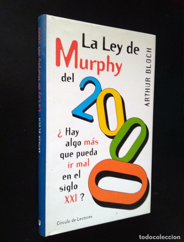 Libros de segunda mano: LA LEY DE MURPHY DEL 2000 | ARTHUR BLOCH | C&Iacute;RCULO DE LECTORES 1999 - Foto 1