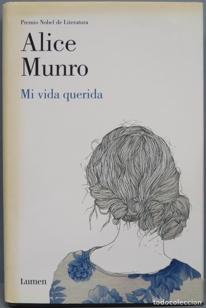 Libros de segunda mano: 2013.- MI VIDA QUERIDA. MUNRO - Foto 1