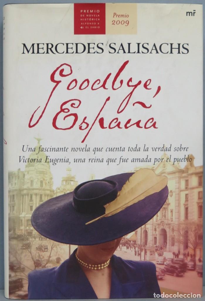 Libros de segunda mano: 2009.- GOODBYE ESPA&Ntilde;A. SALISACHS - Foto 1