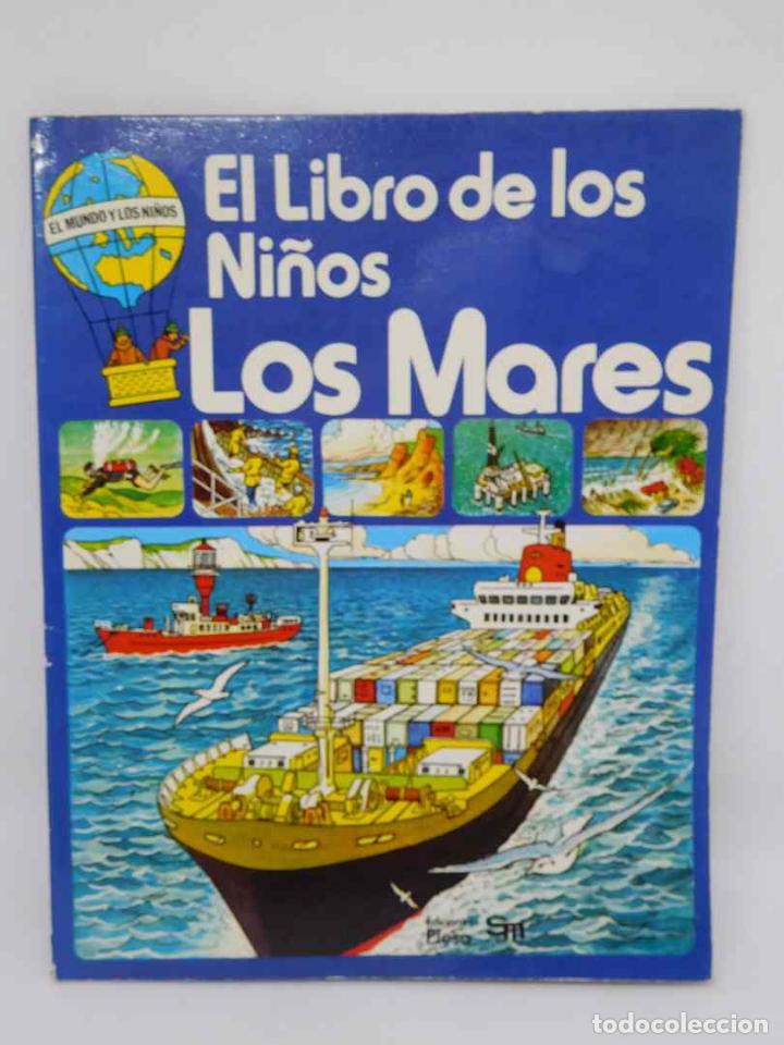 Libros de segunda mano: M69 Libro El libro de los Mares. Colecci&oacute;n el Mundo y los Ni&ntilde;os. Plesa. SM. - Foto 1