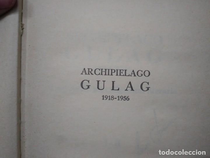 Libros de segunda mano: Libro ARCHIPIELAGO GULAG Alexandr Soljenitsin - Foto 3