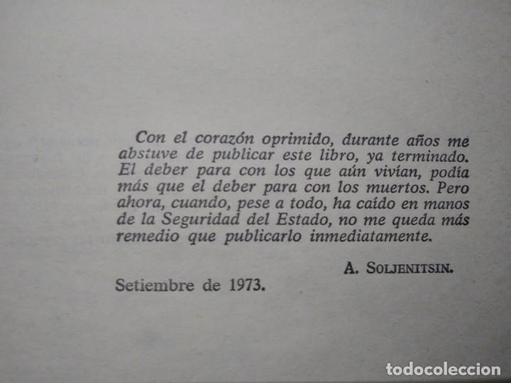 Libros de segunda mano: Libro ARCHIPIELAGO GULAG Alexandr Soljenitsin - Foto 5