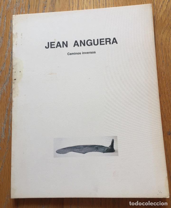 Libros de segunda mano: JEAN ANGUERA Caminos Inversos Catalogo - Foto 1