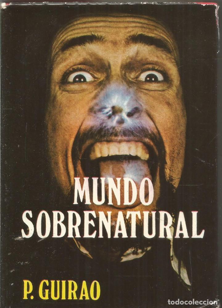 Libros de segunda mano: P. GUIRAO. MUNDO SOBRENATURAL - Foto 1