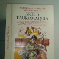 Libros de segunda mano: ARTE Y TAUROMAQUIA 1983 ANTONIO SAURA Y OTROS ED. TURNER UNIVERSIDAD INTERNACIONAL MENENDEZ PELAYO