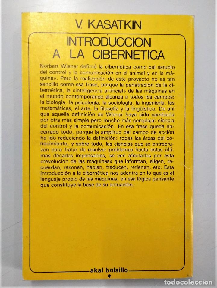 Libros de segunda mano: INTRODUCCI&Oacute;N A LA CIBERN&Eacute;TICA | V. KASATKIN | AKAL EDITOR 1981 - Foto 6