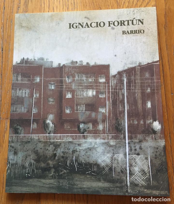 Libros de segunda mano: IGNACIO FORTUN Barrio Catalogo - Foto 1