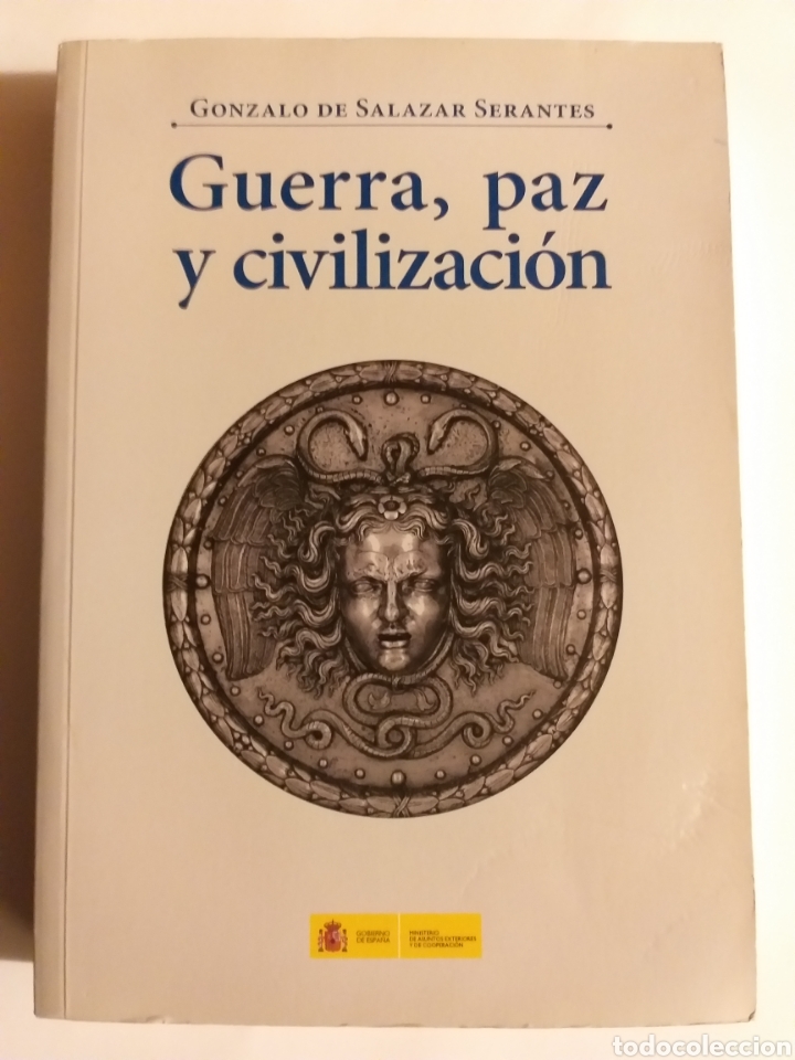 Libros de segunda mano: Guerra paz y civilizaci&oacute;n . Gonzalo de Salazar . 2016 ... historia militar