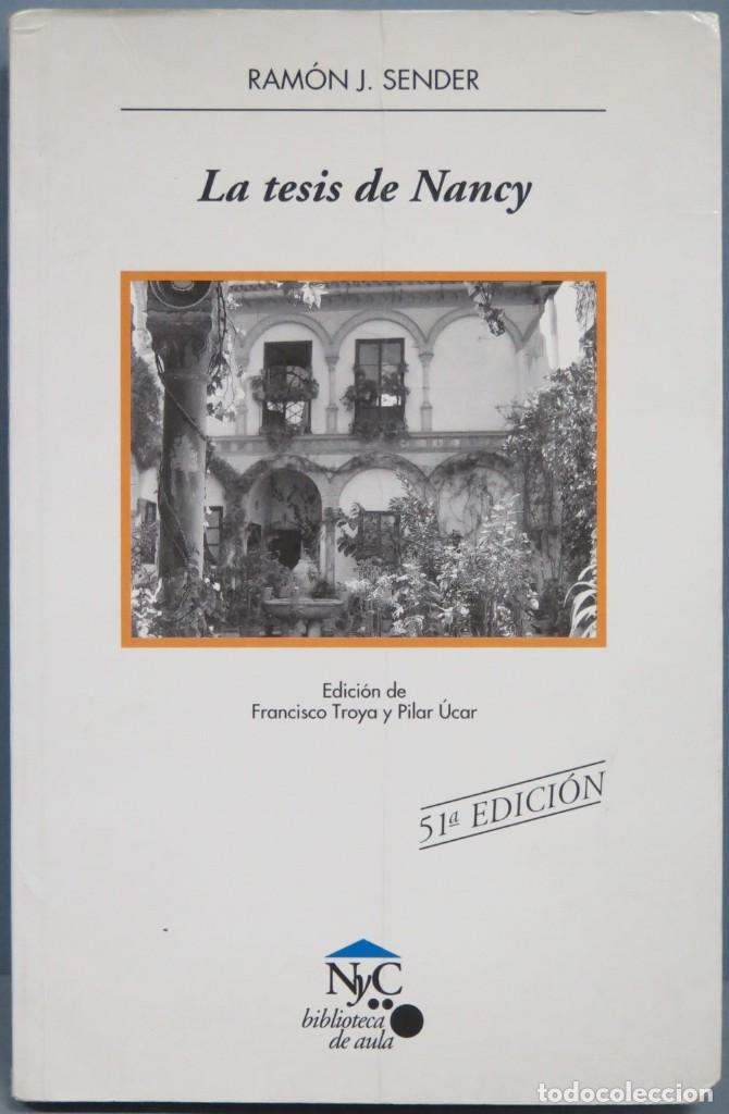 Libros de segunda mano: LAS TESIS DE NANCY. RAMON J. SENDER - Foto 1