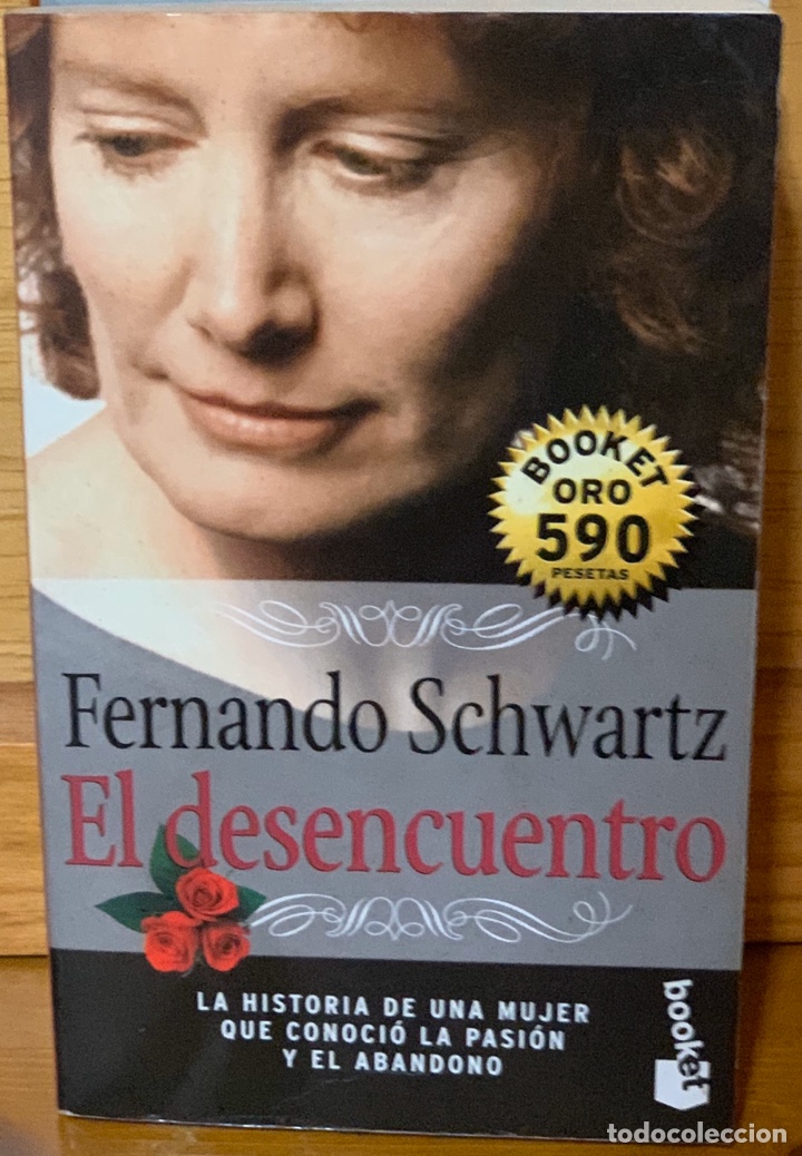 Libros de segunda mano: EL DESENCUENTRO &middot;&middot;&middot;&middot;&middot;FERNANDO SCHWARTZ - Foto 1