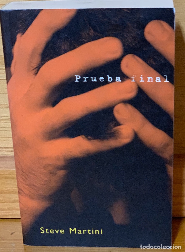 Libros de segunda mano: PRUEBA FINAL &middot;&middot;&middot;&middot;&middot;STEVE MARTINI - Foto 1