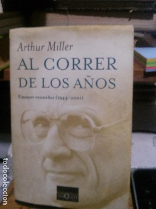Libros de segunda mano: Al correr de los a&ntilde;os, Arthur Miller, TusQuets - Foto 1