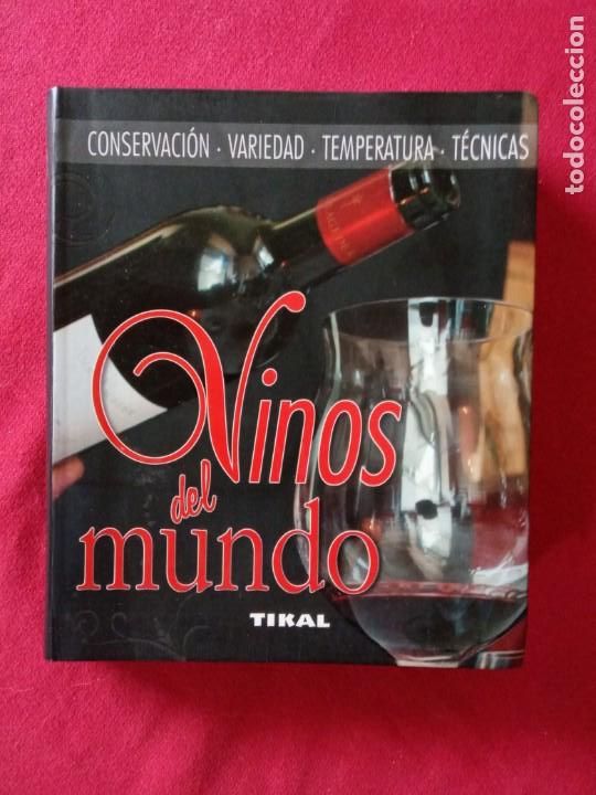 Libros de segunda mano: Vinos del mundo.TIKAL 2010. - Foto 1