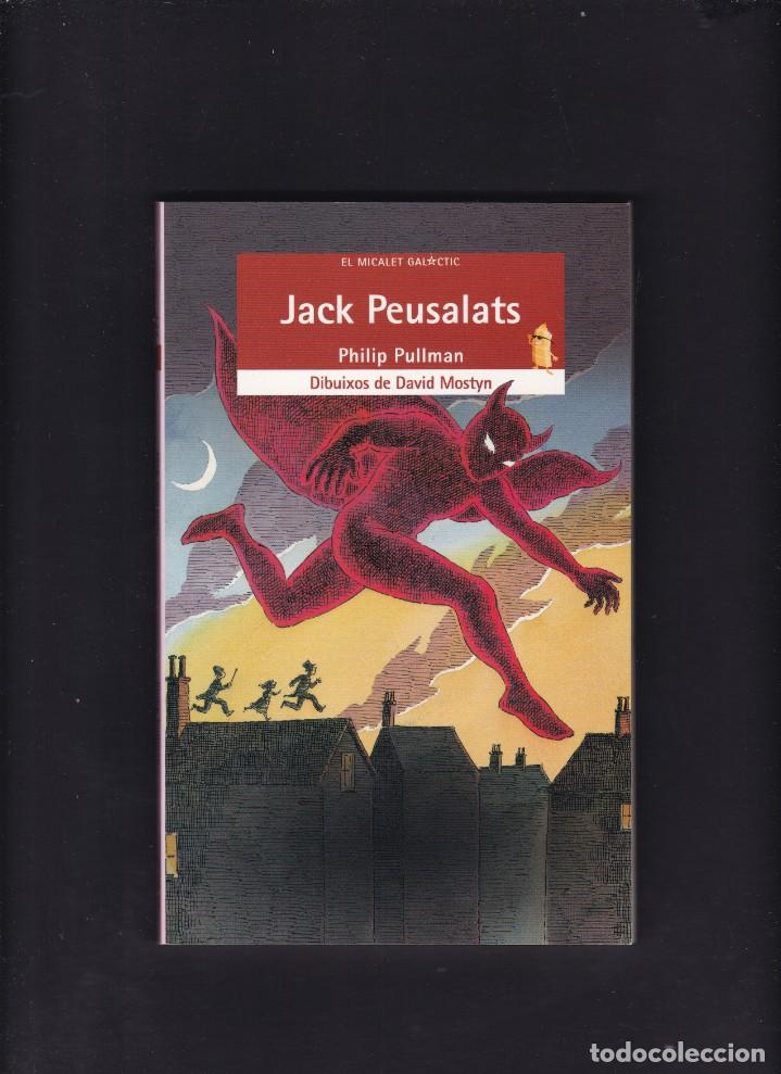 Libros de segunda mano: JACK PEUSALATS - PHILIP PULLMAN - EDICIONS BROMERA 2009 - Foto 1