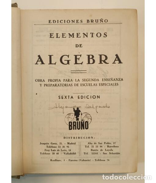 Libros de segunda mano: ELEMENTOS DE &Aacute;LGEBRA. V.V. Bru&ntilde;o. 1958. - Foto 2
