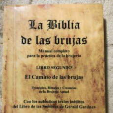 Libri di seconda mano: LA BIBLIA DE LAS BRUJAS. MANUAL COMPLETO PARA LA PRÁCTICA DE LA BRUJERÍA. JANET Y STEWART FARRAR.. Lote 195894391
