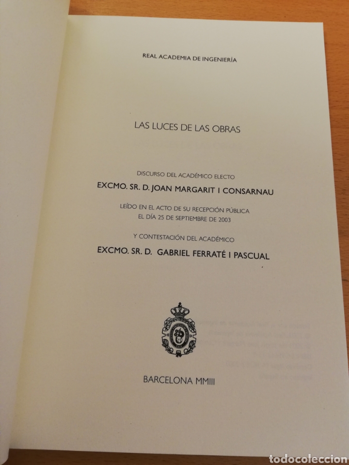 Libros de segunda mano: LAS LUCES DE LAS OBRAS (EXCMO. SR. D. JOAN MARGARIT I CONSARNAU) - Foto 2