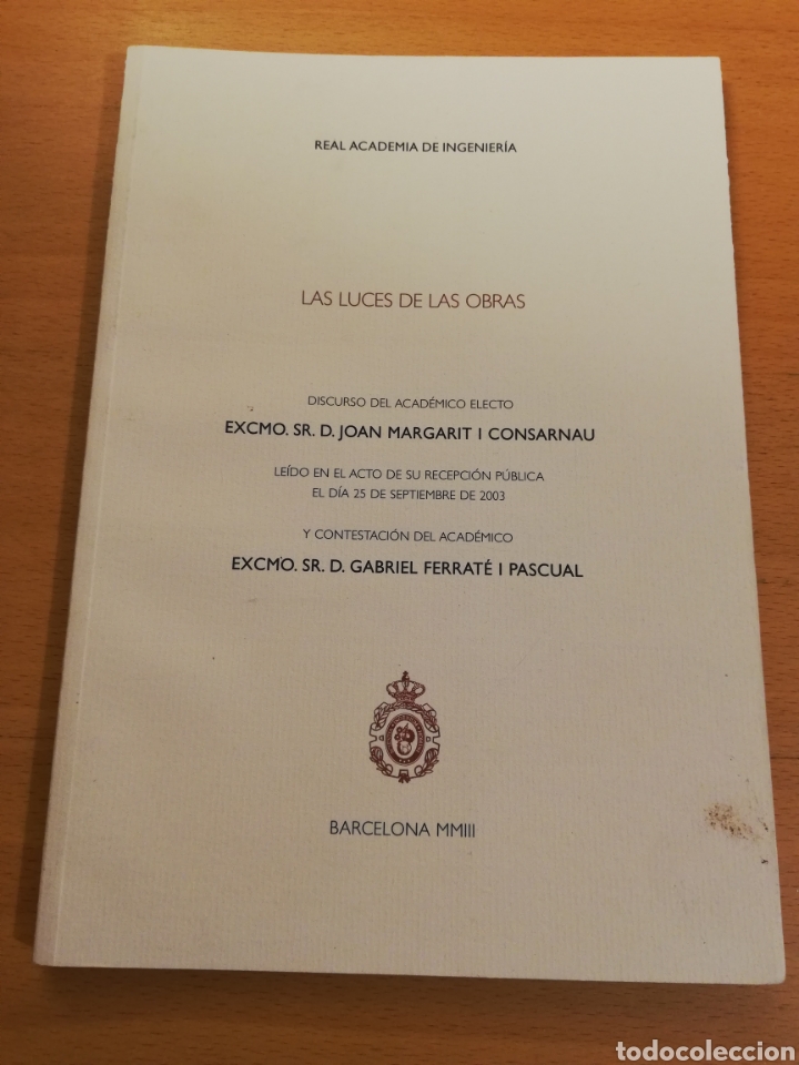 Libros de segunda mano: LAS LUCES DE LAS OBRAS (EXCMO. SR. D. JOAN MARGARIT I CONSARNAU) - Foto 1
