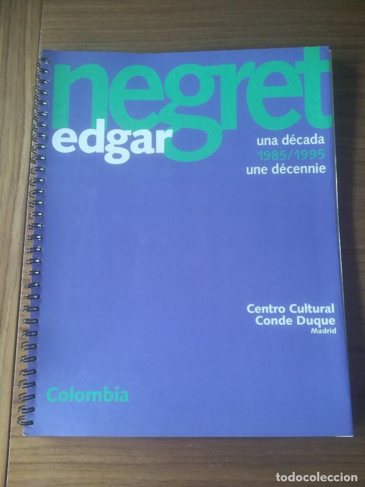 Libros de segunda mano: EDGAR NEGRET Y CARLOS ROJAS UNA DECADA 1985/1995 - Foto 1