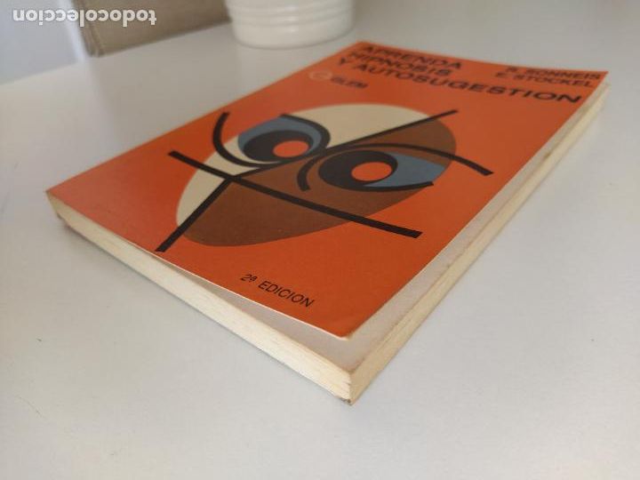 Libros de segunda mano: APRENDA HIPNOSIS Y AUTOSUGESTI&Oacute;N - R. SONNEIS, E. STOCKEL - GLEM - Foto 4