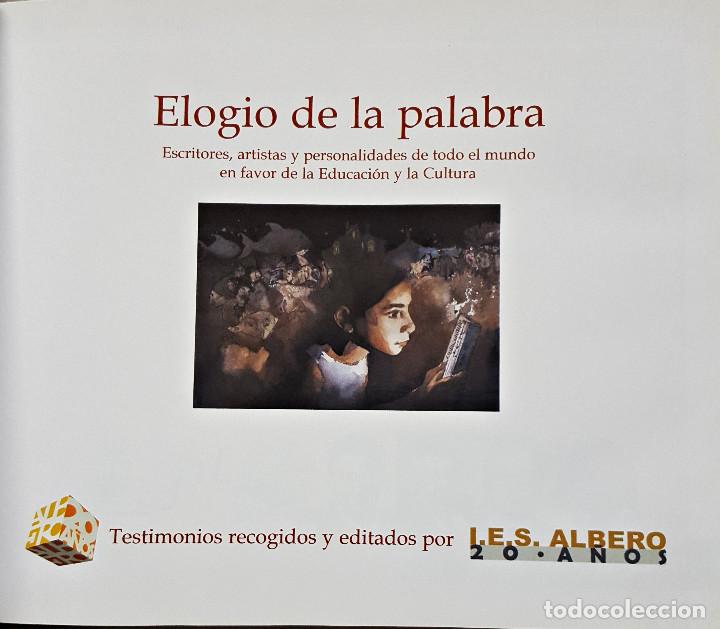 Libros de segunda mano: Libro ELOGIO DE LA PALABRA. de Mu&ntilde;oz Andrade.2008.IES Albero. - Foto 6
