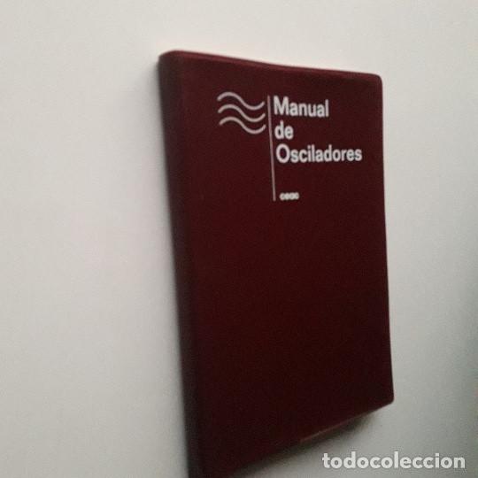 Libros de segunda mano: MANUAL DE OSCILADORES - FRANCISCO RUIZ VASSALLO - Foto 1