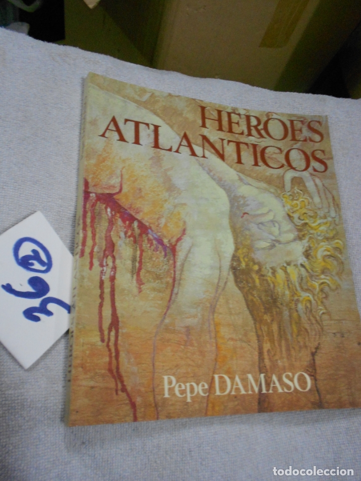 Libros de segunda mano: HEROES ATLANTICOS - PEPE DAMASO - Foto 1
